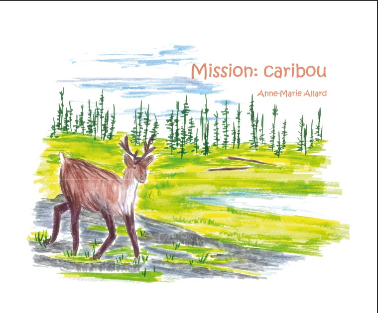 Mission : caribou