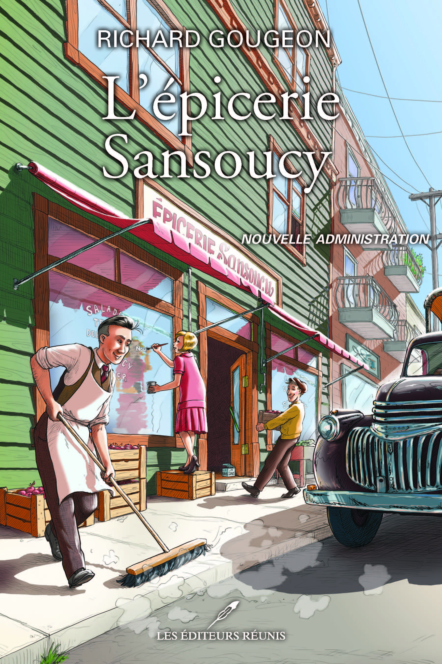 L'épicerie Sansoucy (tome 4) : nouvelle administration