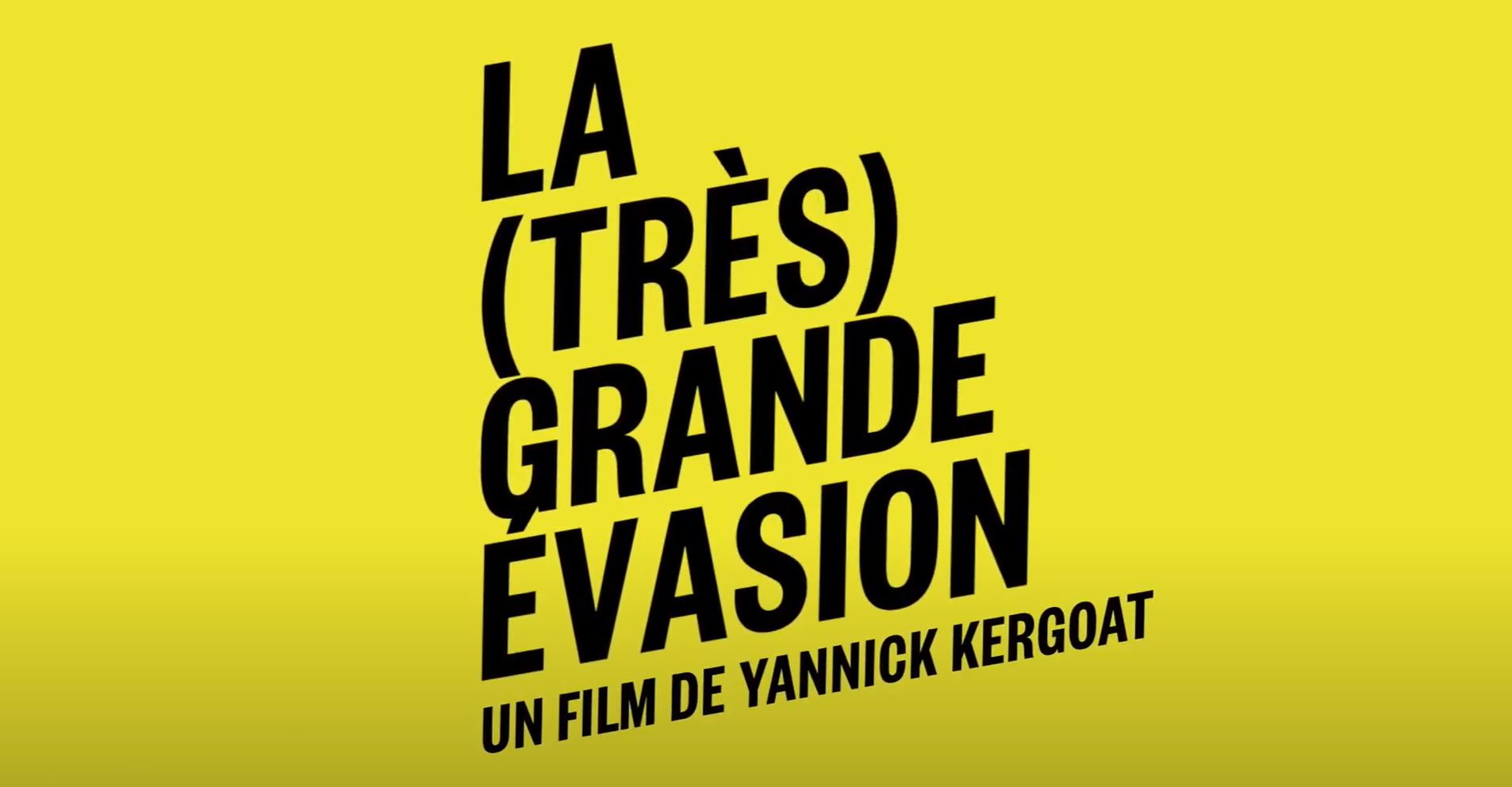 La (très) grande évasion : un film documentaire sur les paradis fiscaux présenté avec le soutien de l’AREQ