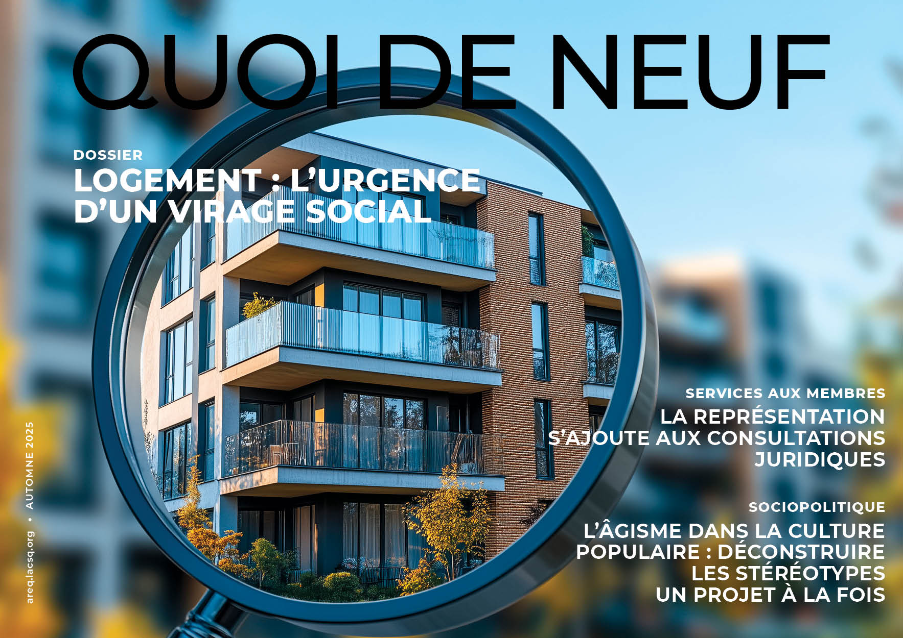 Magazine Quoi de neuf de l’automne : loger dignement nos aînés