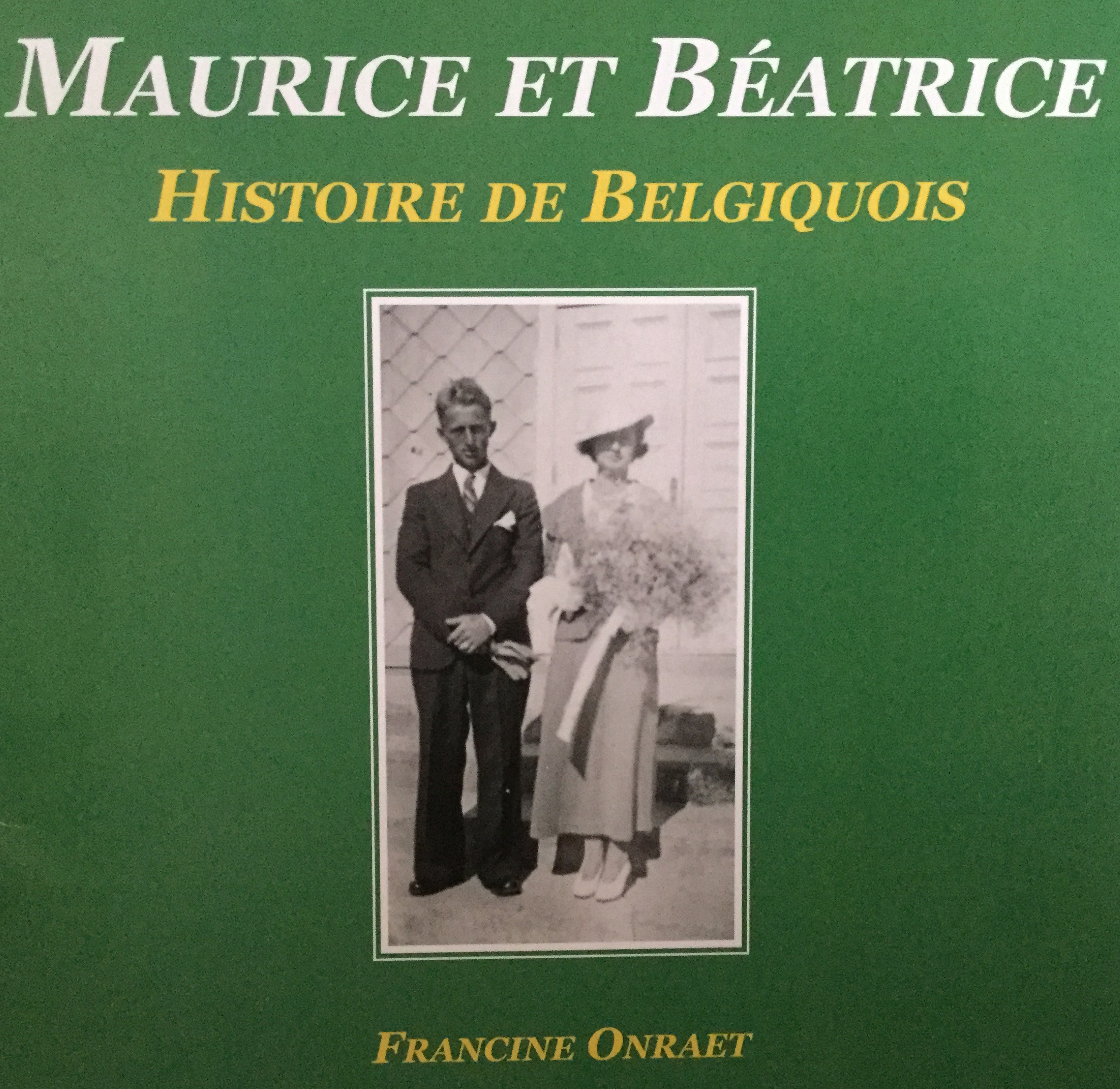 Maurice et Béatrice Histoire de Belgiquois