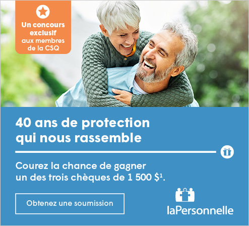40 ans de protection qui nous rassemble. Un avantage exclusif pour les membres de l’AREQ (CSQ).