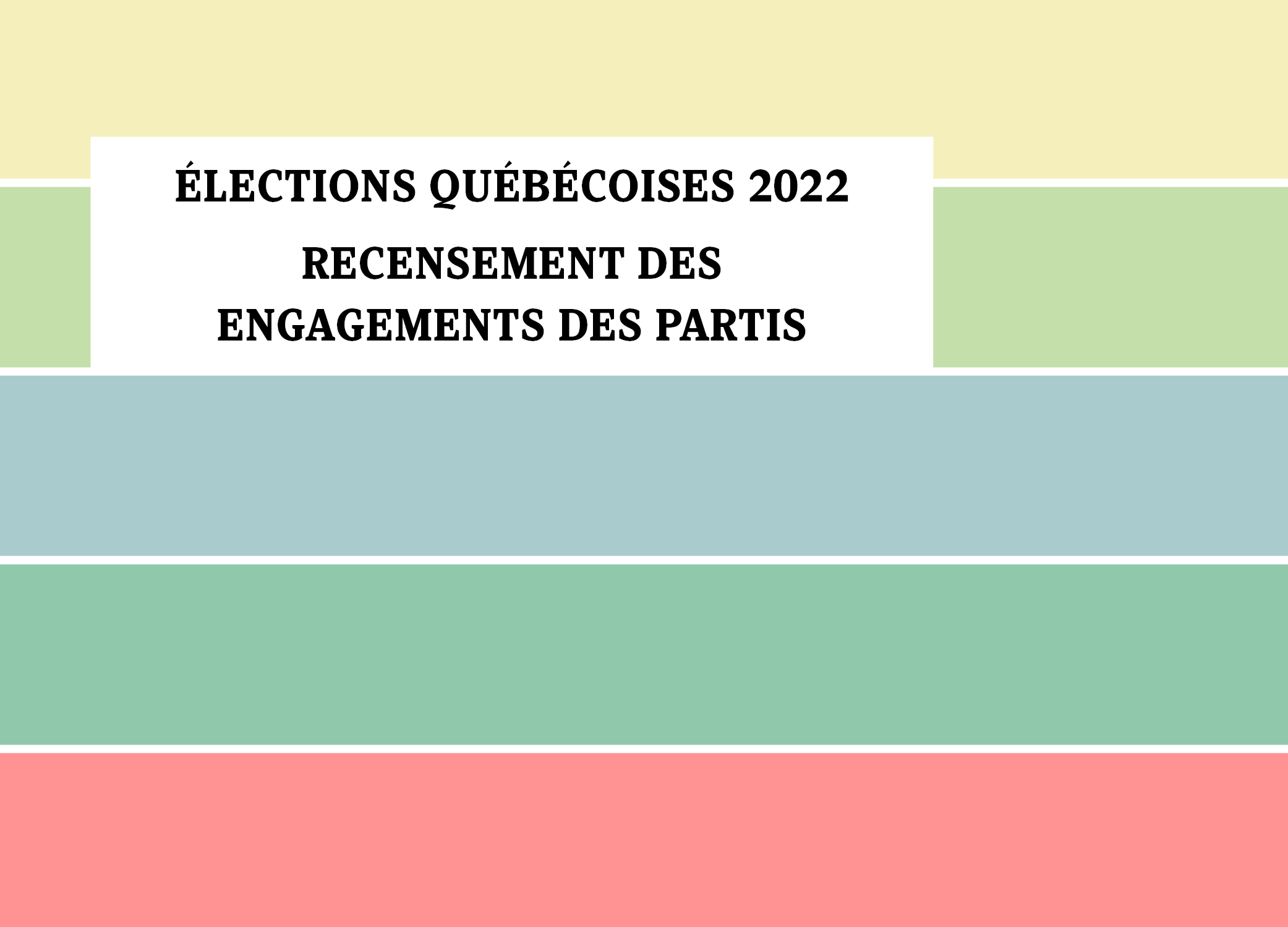 Élections québécoises 2022 – Recensement des engagements des partis