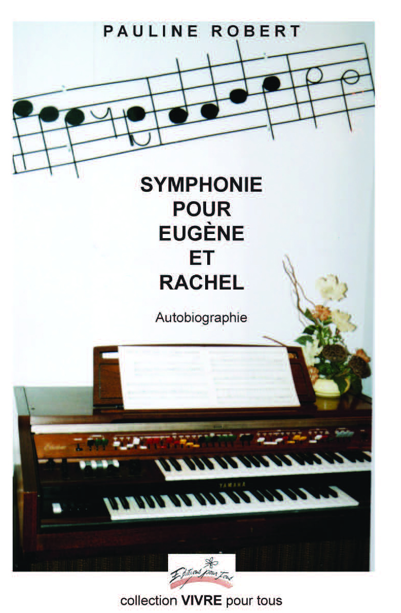 Symphonie pour Eugène et Rachel